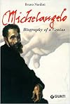 Michelangelo: Biography of a Genius