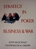 Strategy in Poker, Business and War