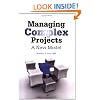 Managing Complex Projects: A New Model