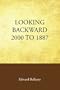 Looking Backward 2000 to 1887