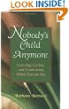 Nobody's Child Anymore: Grieving, Caring and Comforting When Parents Die