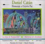 Daniel Catan - Homenaje A Octavio Paz