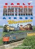 cover of Early Amtrak Across Wisconsin - Pentrex DVD