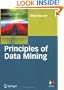 Principles of Data Mining (Undergraduate Topics in Computer Science)