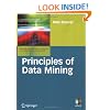 Principles of Data Mining (Undergraduate Topics in Computer Science)