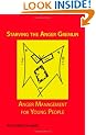 Starving the Anger Gremlin: Anger Management for Young People