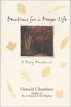 Devotions for a Deeper Life: A Daily Devotional