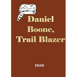 Daniel Boone, Trail Blazer