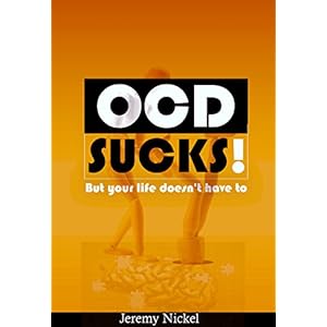 OCD Sucks!: But your life doesn't have to