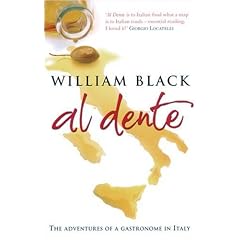 Al Dente: The Adventures of a Gastronome in Italy