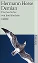Demian: Die Geschichte von Emil Sinclairs Jugend (suhrkamp taschenbuch)