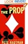 The Prop: A Novel