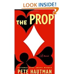 The Prop: A Novel