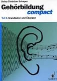 Produkt-Bild: Geh&ouml;rbildung Compact 1. Grundlagen und &Uuml;bungen: TEIL I