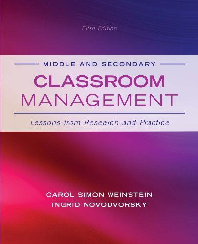 Middle and Secondary Classroom Management: Lessons from Research and Practice: Middle and Secondary Classroom Management: Lessons from Research and Practice
