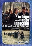 La fuga degli innocenti ( Italienische Fassung ) - Ken Duken; Jasmine Trinca; Ennio Fantastichini; Toni Bertorelli; Eliana Miglio