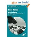 Opre Roma! Erhebt Euch!: Eine Einf�hrung in die Geschichte und Situation der Roma