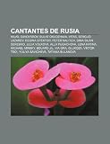 Cantantes de Rusia: Mijaíl Savoyárov, Bulat Okudzhava, Vitas, Serguéi Lázarev, Regina Spektor, Peter Nalitch, Dima Bilán, Serebro (Spanish Edition)