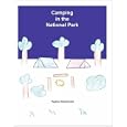 Camping in the National Park by Teighan MacDonald
