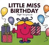 Little Miss Birthday (Sparkly Mr. Men Stories)