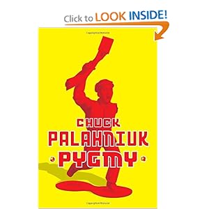 Pygmy - Chuck Palahniuk