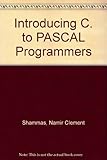 Introducing C to Pascal programmers