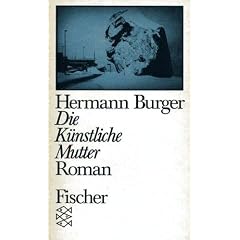 Die K�nstliche Mutter. Roman.