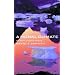 A Moral Climate: The Ethics of Global Warming
