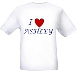 I LOVE ASHLEY - Name-series - White T-shirt