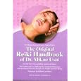 The Original Reiki Handbook By Mikao Usui (kindle Edition - June 1, 1999) - Kindle Book