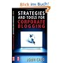 Strategies and Tools for Corporate Blogging