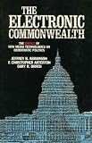 The Electronic Commonwealth: The Impact of New Media Technologies on Democratic Politics