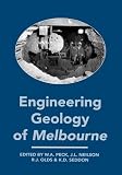 Engineering Geology of Melbourne: Proceedings of the Seminar on Engineering Geology of Melbourne, Victoria, Australia, 16 September 1992