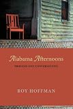 Alabama Afternoons: Profiles and Conversations