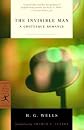 The Invisible Man: A Grotesque Romance (Modern Library Classics)