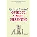 Kate and Emily's Guide to Single Parenting