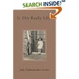 Is This Really Life? by Judy Rickenbacker Erwin