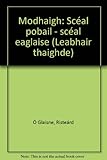 Modhaigh : scéal pobail - scéal eaglaise