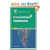 Praxisleitfaden Endodontie