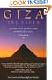 Giza: The Truth: The People, Politics, and History Behind the World's Most Famous Archaeological Site