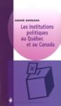 Les institutions politiques au Qu�bec...