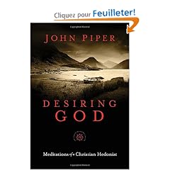 Desiring God: Meditations of a Christian Hedonist: Reference Edition