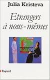 L'Etrangers a Nous-Memes (French Edition)