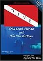 Dive: South Florida and The Florida Keys