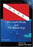 Dive: South Florida and The Florida Keys