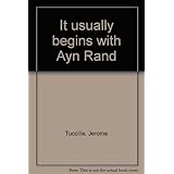 it usually begins with ayn rand