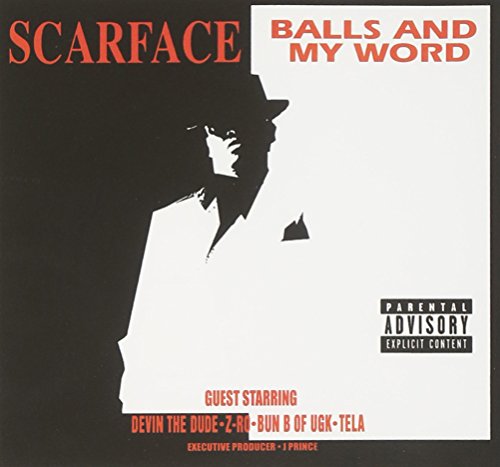 Scarface - Balls & My Word - Zortam Music