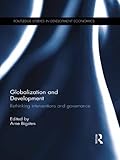 Globalization and development : rethinking interventions and governance