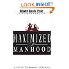 Maximized Manhood