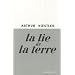 La Lie de la terre: Edtiion revue et corrig�e